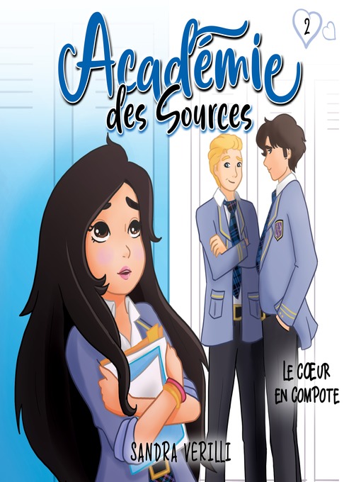 Title details for Le coeur en compote by Sandra Verilli - Available